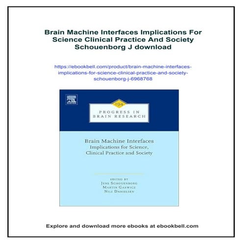 Brain Machine Interfaces Implications For Science Clinical Practice And