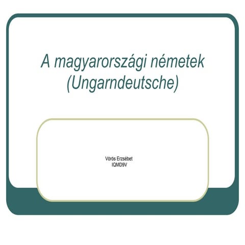 Vörös Erzsébet Német kisebbség