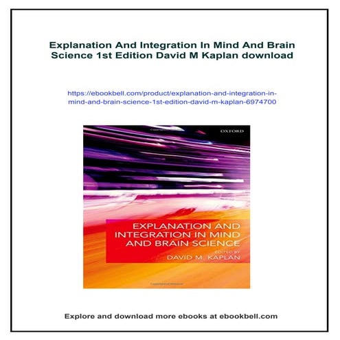 Explanation And Integration In Mind And Brain Science 1st Edition David ...