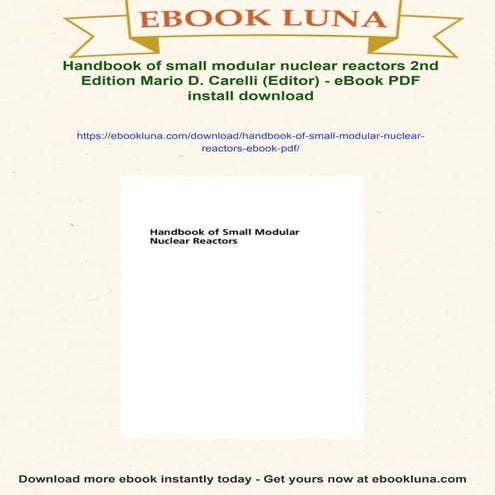 Handbook of small modular nuclear reactors 2nd Edition Mario D. Carelli ...