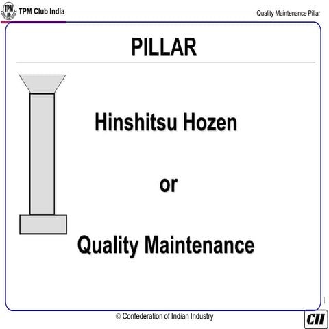 TPM-QM-Training Material as Per JIPM Methodology
