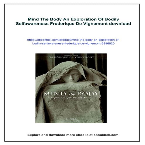 Mind The Body An Exploration Of Bodily Selfawareness Frederique De ...