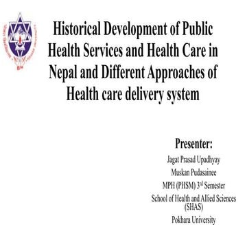 History of Development of Public health in Nepal and different approaches