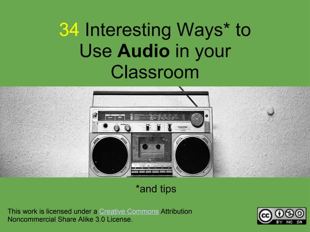 34 interesting ways_to_use_audio_in_your_class