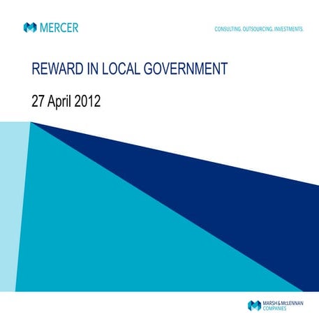 Daniel Hibbert - Reward in Local Government - PPMA Seminar April 2012