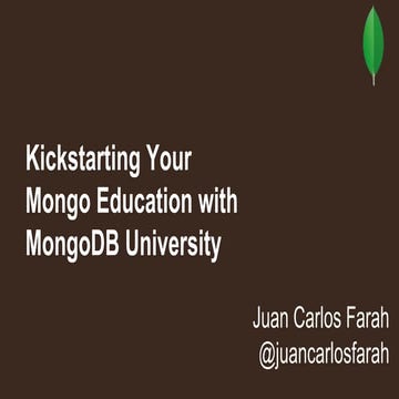 Kickstarting Your Mongo Education with MongoDB University