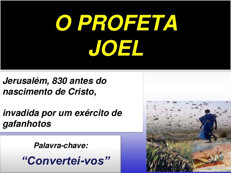 35. O Profeta Joel