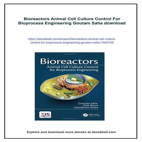 Bioreactors Animal Cell Culture Control For Bioprocess Engineering Goutam Saha