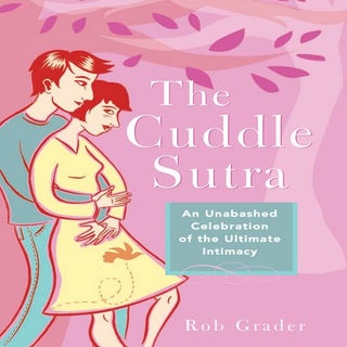 The Cuddle Sutra