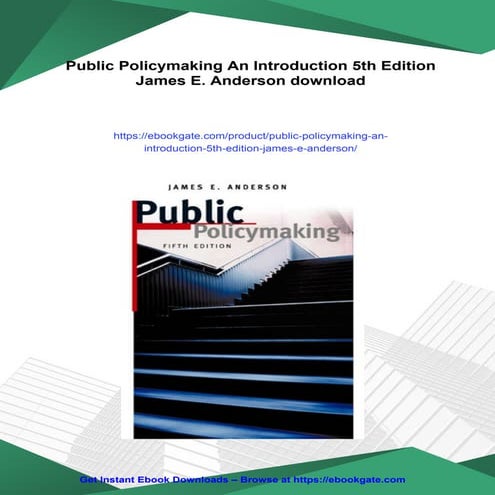 Public Policymaking An Introduction 5th Edition James E. Anderson | PDF