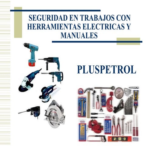 Seguridad en el Uso de Herramientas Eléctricas y Manuales: Prevención ...