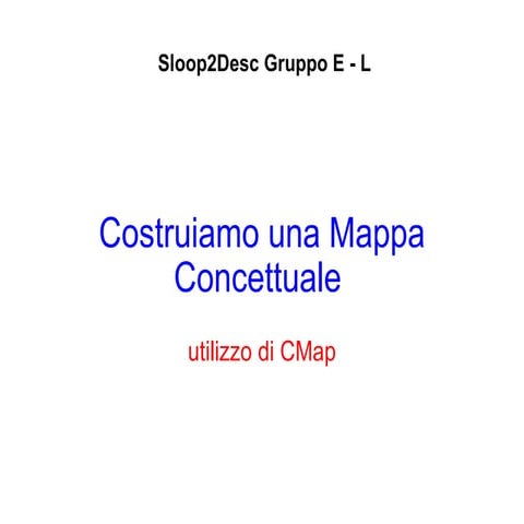Costruiamo una mappa concettuale