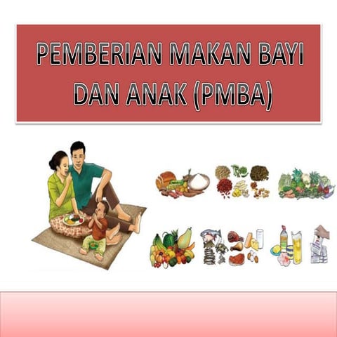 Pemberian makan bayi dan anak (PMBA)