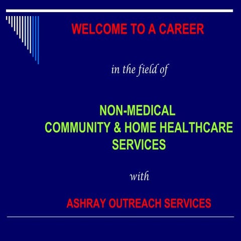 Non-medical Community and Home Healthcare Career