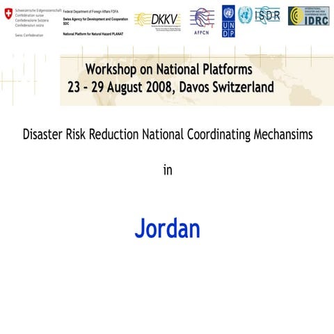 Disaster Risk Reduction National Coordinating Mechansims in Jordan | PPT