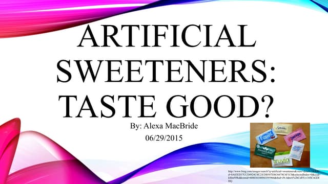 Artificial Sweeteners