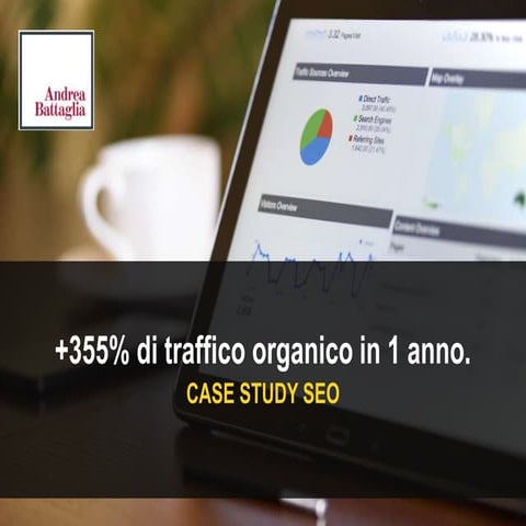 +355% traffico organico da Google in 1 anno [Case study SEO]
