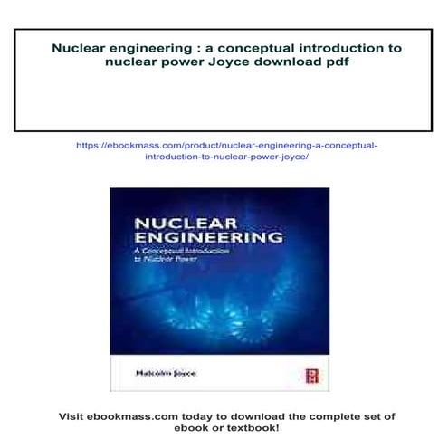 Nuclear engineering : a conceptual introduction to nuclear power Joyce ...