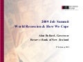 The Global Recession and How we cope by RBNZ Governor Alan Bollard to the Jobs Summit Feb 17