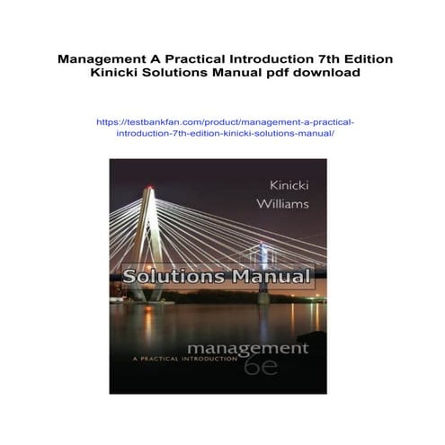 Management A Practical Introduction 7th Edition Kinicki Solutions Manual