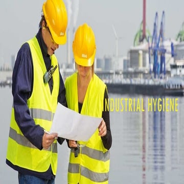 357901666-Industrial-Hygiene.ppt industry safety