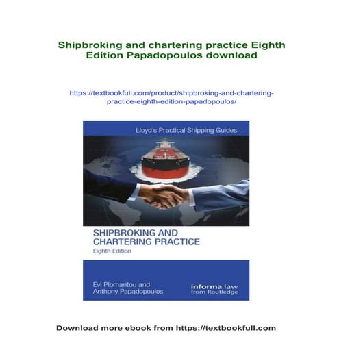 Shipbroking and chartering practice Eighth Edition Papadopoulos