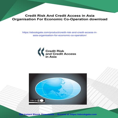 Credit Risk And Credit Access in Asia Organisation For Economic Co ...