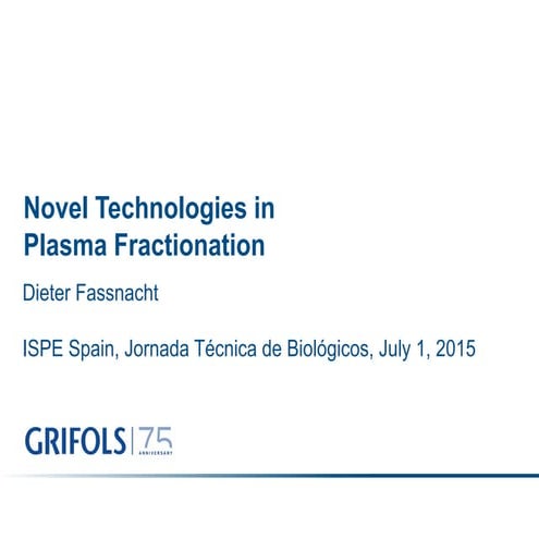 Novel Fractionation Technologies ISPE Spain