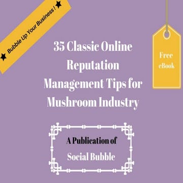 35 classic online reputation management tips for mushroom industry