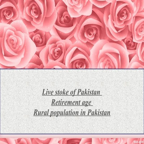 35 live stoke of pakistan ,retirement age ,rural population in pakistan