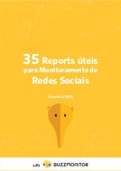 35 Reports úteis para Monitoramento de Redes Sociais