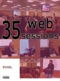 35 web sessions. Summaries