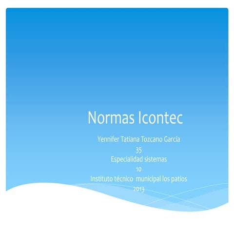 35 tozcano garcia yennifer normas icontec 10c