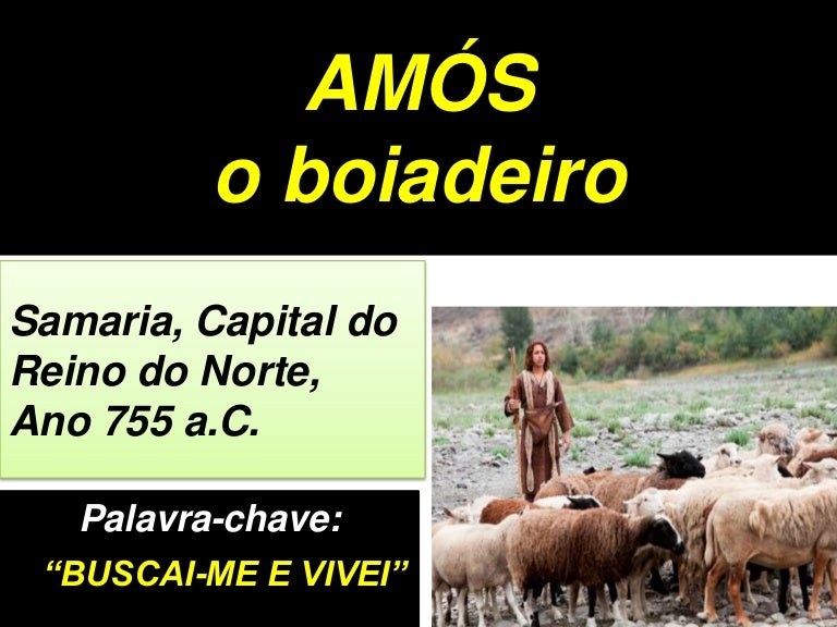 36. O profeta Amós 36. O profeta Amós