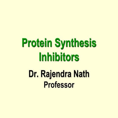 36.ppt protein synthesis inhibitors prokaryotes