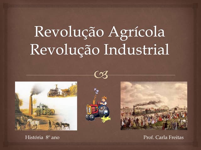 36   revolução agrícola e industrial
