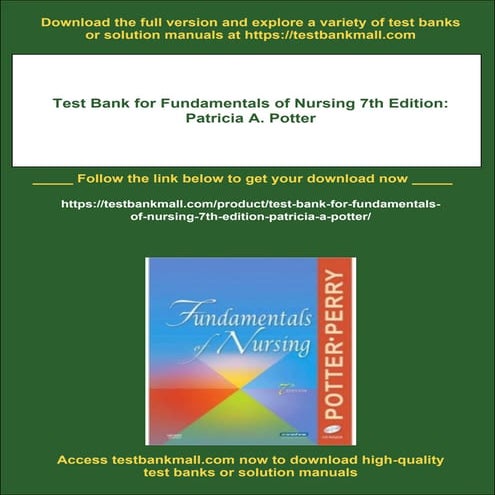 Test Bank for Fundamentals of Nursing 7th Edition: Patricia A. Potter