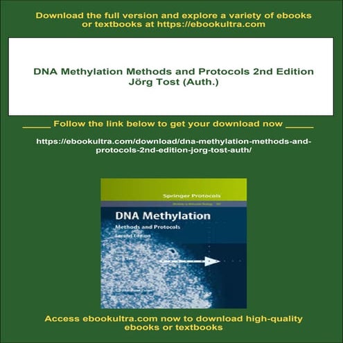 DNA Methylation Methods and Protocols 2nd Edition Jörg Tost (Auth.)