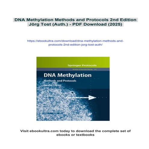 DNA Methylation Methods and Protocols 2nd Edition Jörg Tost (Auth.)