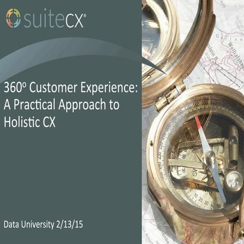 360 Degree Customer Experience: A Practical Approach to Holistic CX