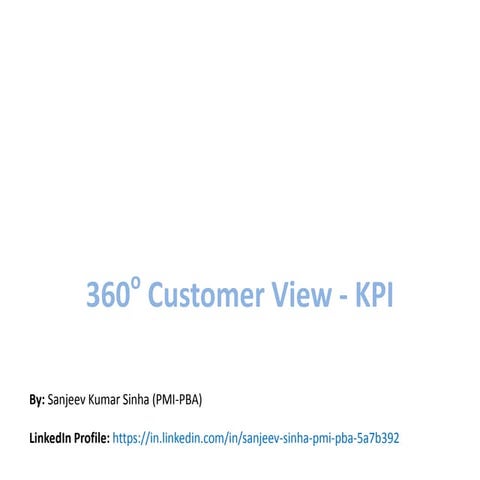 360 Degree Customer View KPI