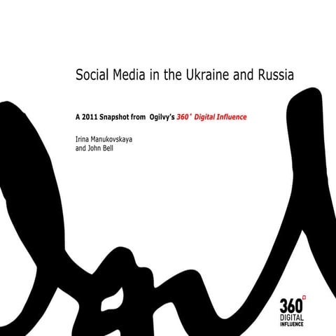 Social Media in Russia and Ukraine 2011