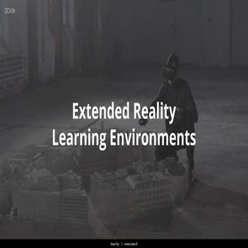 Extended Reality Learning Environments- Virtual Reality