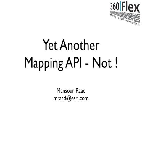 Mansour Raad & Anthony Jayaprakash - Yet Another Mapping Framework, NOT!