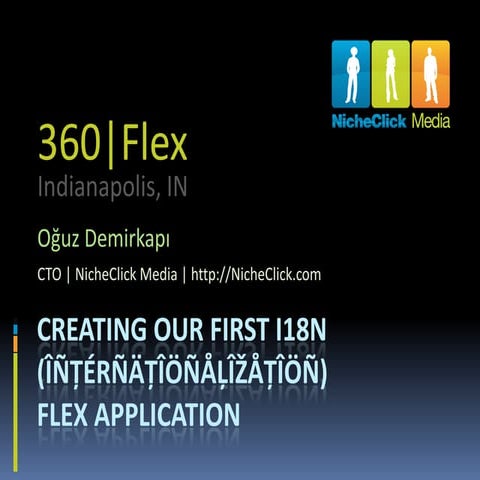 Oğuz	Demirkapı - Hands On Training: Creating Our First i18N Flex Application ...