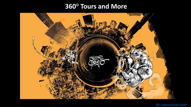 360° Tours and More