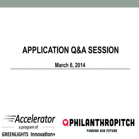 Accelerator - Philanthropitch 2014: Q&A Session for Applicants