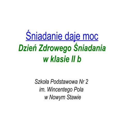 Śniadanie Daje Moc | PPT