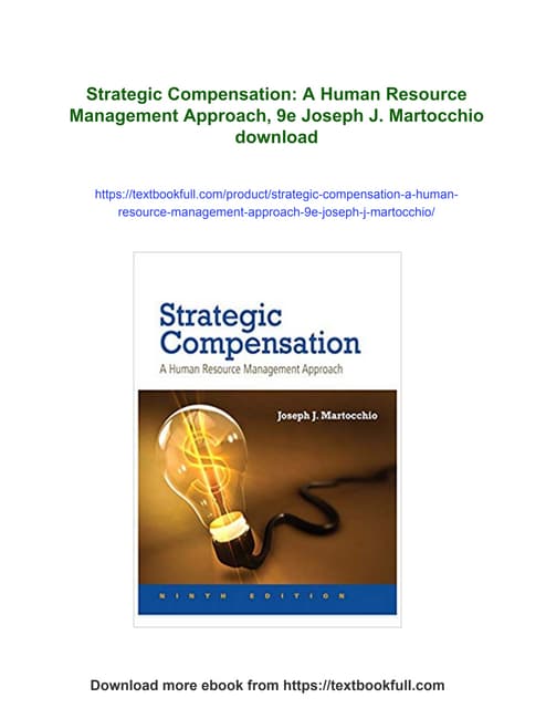 Strategic Compensation: A Human Resource Management Approach, 9e