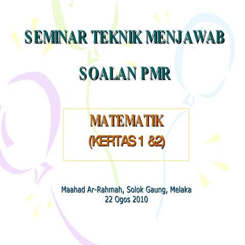 36252644 teknik-menjawab-percubaan-pmr-melaka-2010